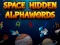 Space Hidden AlphaWords — безплатна онлайн игра
