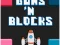 Gun's and Blocks — безплатна онлайн игра