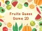 Fruits Guess Game2D — безплатна онлайн игра