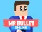 Mr Bullet Online — безплатна онлайн игра