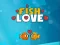 Fish Lovers — безплатна онлайн игра
