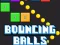Bouncing Balls Game — безплатна онлайн игра