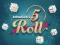 5 Roll — безплатна онлайн игра