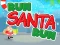 Run Santa Run — безплатна онлайн игра