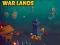 War Lands — безплатна онлайн игра