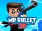 Mr Bullet 3D online — безплатна онлайн игра
