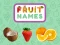 Fruit Names — безплатна онлайн игра