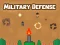 Military Defense — безплатна онлайн игра