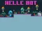 Helle Bot — безплатна онлайн игра