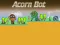 Acorn Bot — безплатна онлайн игра