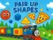 Pair Up Shapes — безплатна онлайн игра