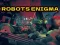Robots Enigma — безплатна онлайн игра