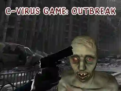 C-Virus Game: Outbreak — безплатна онлайн игра