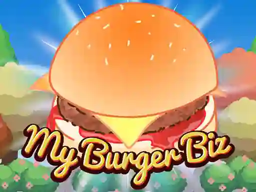 My Burger Biz — безплатна онлайн игра