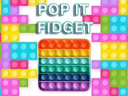 Pop It Fidget — безплатна онлайн игра
