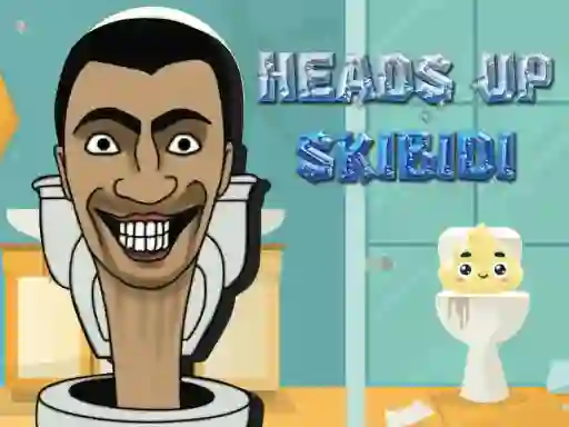 Heads Up Skibidi — безплатна онлайн игра