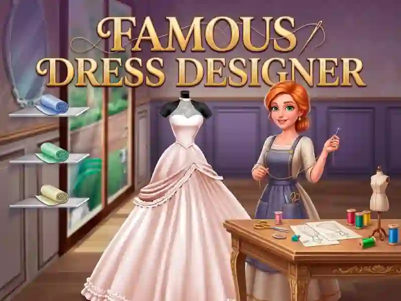 Famous Dress Designer — безплатна онлайн игра