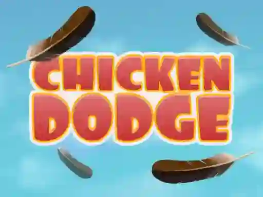 Chicken Dodge — безплатна онлайн игра