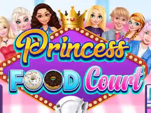 Princess Food Court — безплатна онлайн игра