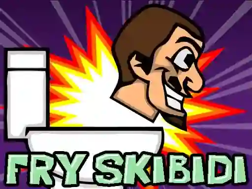 Fry Skibidi — безплатна онлайн игра