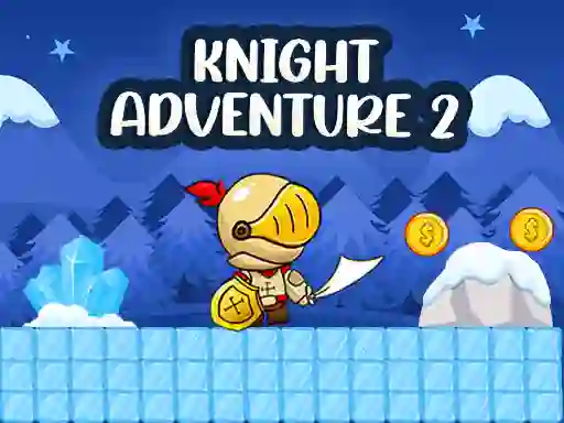 Knight Adventure 2 — безплатна онлайн игра