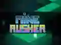 Mine Rusher — безплатна онлайн игра