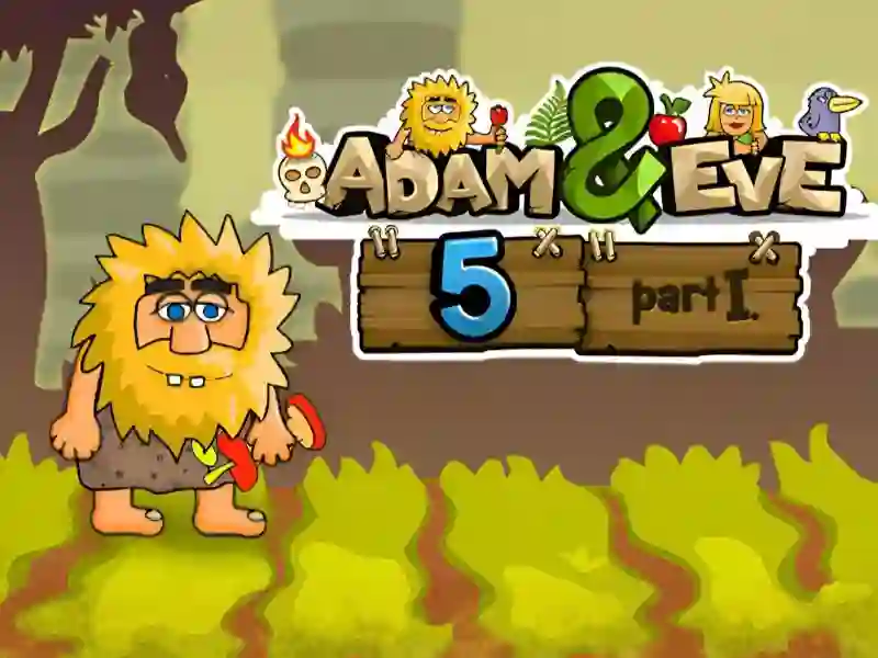 Adam and Eve 5 Part 1 — безплатна онлайн игра