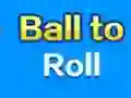 Ball To Roll — безплатна онлайн игра