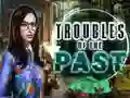 Troubles of the past — безплатна онлайн игра
