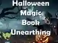 Halloween Magic Book Unearthing — безплатна онлайн игра