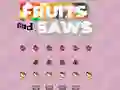 Fruits and Saws — безплатна онлайн игра