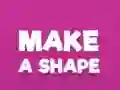 Make A Shape — безплатна онлайн игра