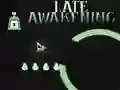 Late Awakening — безплатна онлайн игра