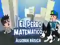 El Perro Matematico Algebra Basica — безплатна онлайн игра