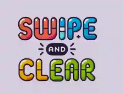 Swipe And Clear — безплатна онлайн игра