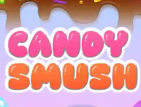 Candy Smush — безплатна онлайн игра