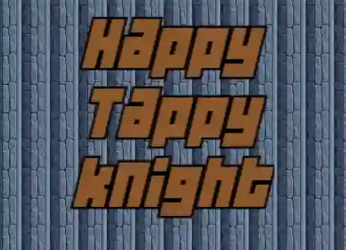Happy Tappy Knight — безплатна онлайн игра