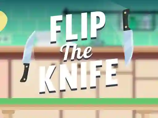 Flip the Knife — безплатна онлайн игра