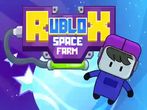 Rublox Space Farm — безплатна онлайн игра