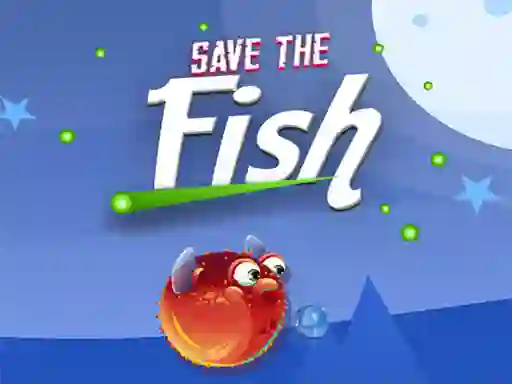 Save The Fish — безплатна онлайн игра