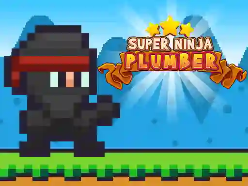 Super Ninja Plumber — безплатна онлайн игра