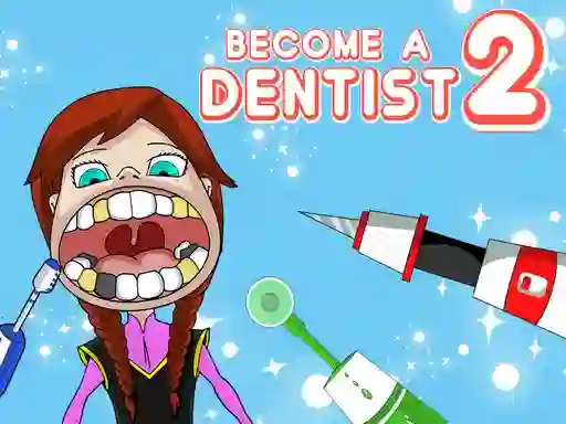 Become a Dentist 2 — безплатна онлайн игра