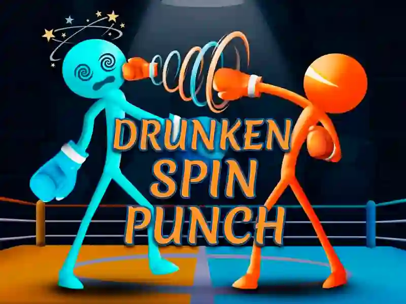 Drunken Spin Punch — безплатна онлайн игра