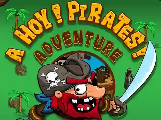 Ahoy Pirates Adventure — безплатна онлайн игра