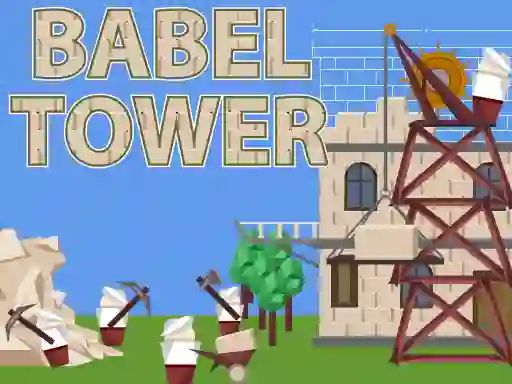Babel Tower — безплатна онлайн игра