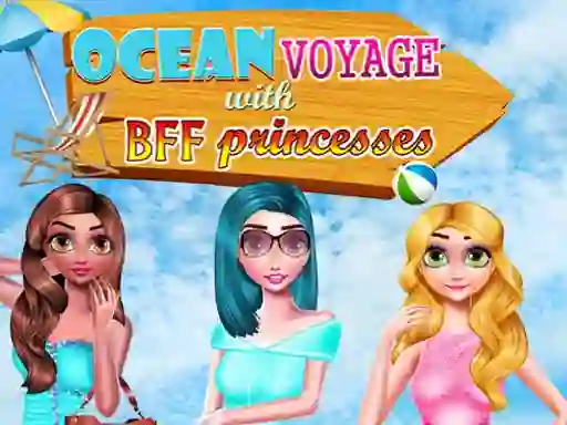 Ocean Voyage With BFF Princess — безплатна онлайн игра