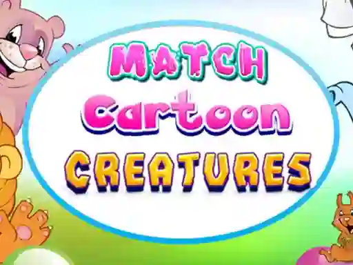Match Cartoon Creatures — безплатна онлайн игра