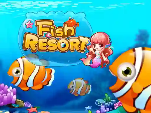 Fish Resort — безплатна онлайн игра
