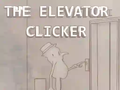 The Elevator Clicker — безплатна онлайн игра