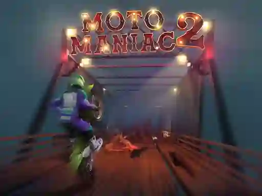 Moto Maniac 2 — безплатна онлайн игра